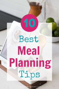 easy meal planning ideas, how to meal plan, meal planning tips and tricks