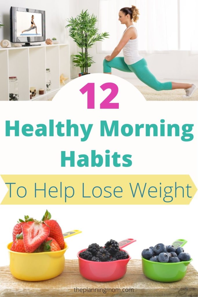 daily morning routine, how to create healthy morning habits, how to lose weight, ways to lose weight, healthy habits to lose weight