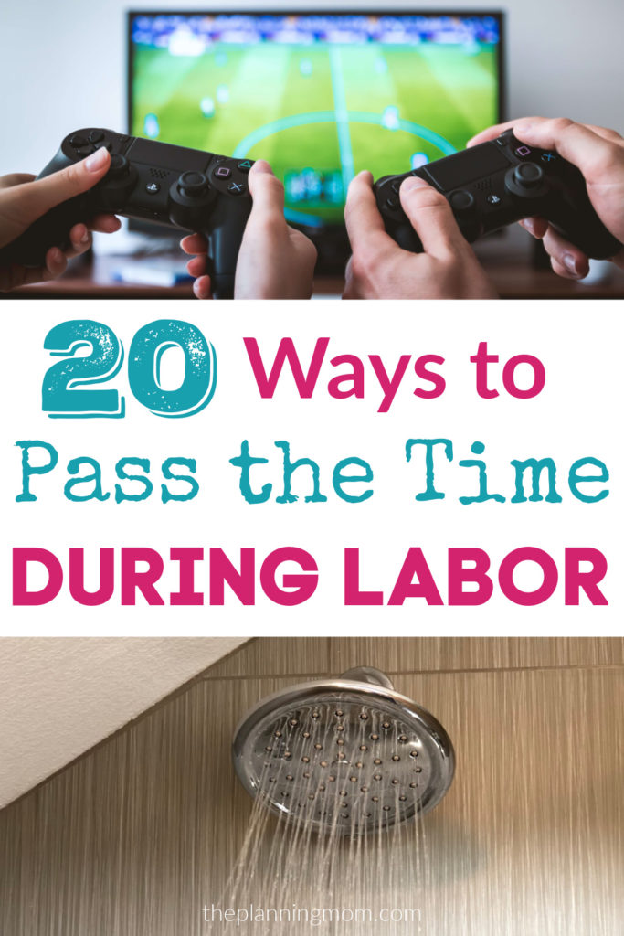 what to do during labor, ideas on how to pass the time while in labor, what is safe to do during labor