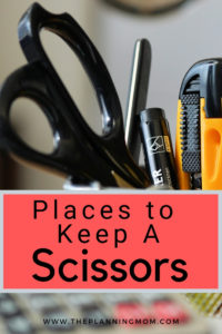 Save time by keeping a scissors in many places in your home. Keep your office supplies organized with places to keep a scissors.Tips on organizing your office supplies.
