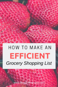 Make an efficient grocery shopping list that saves time and money for those on a budget