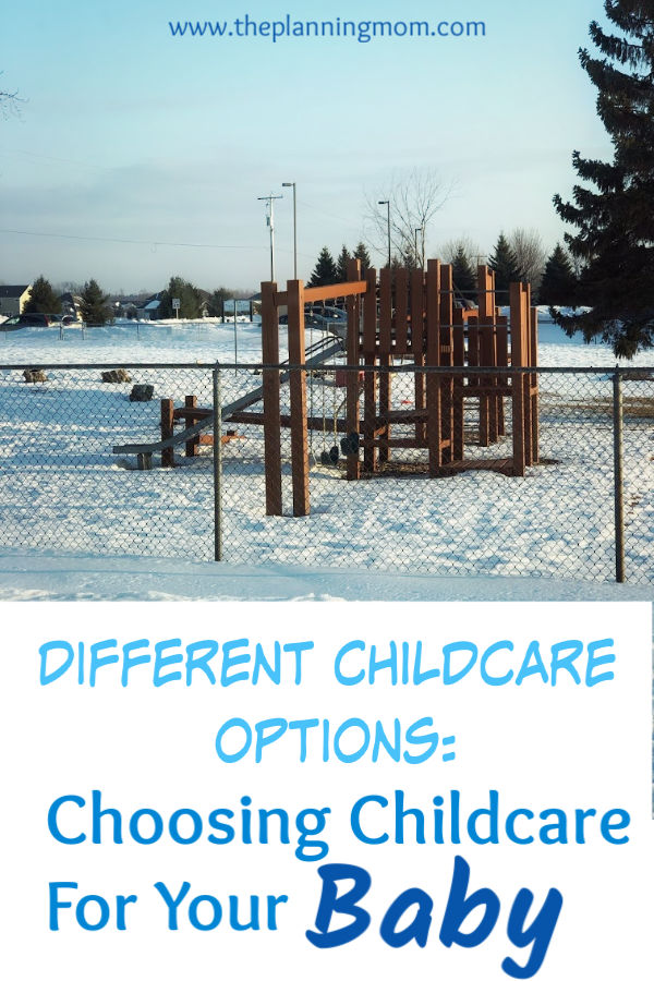 Choosing quality childcare for your baby, childcare options, how to pick out a daycare