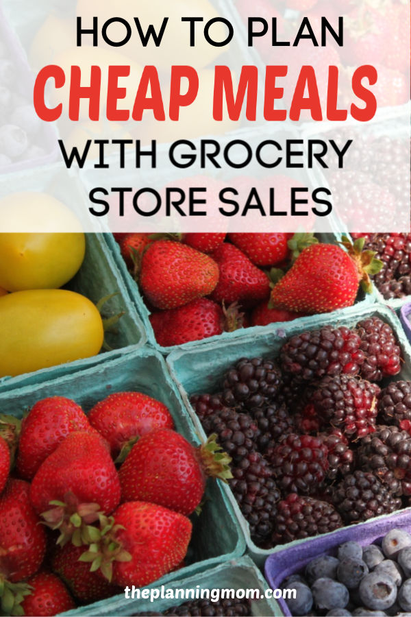 Save money on your grocery budget by planning cheap meals from grocery store sales and ad flyers.