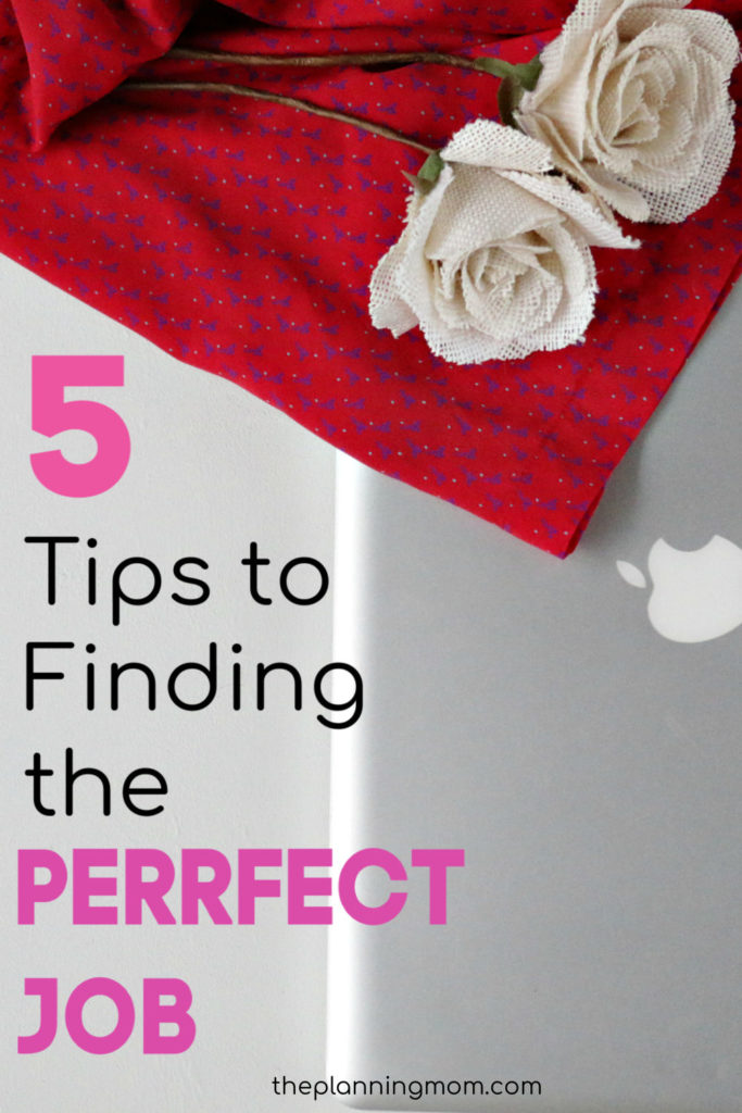 Tips for finding the perfect job, finding your dream job, best way to find a new job