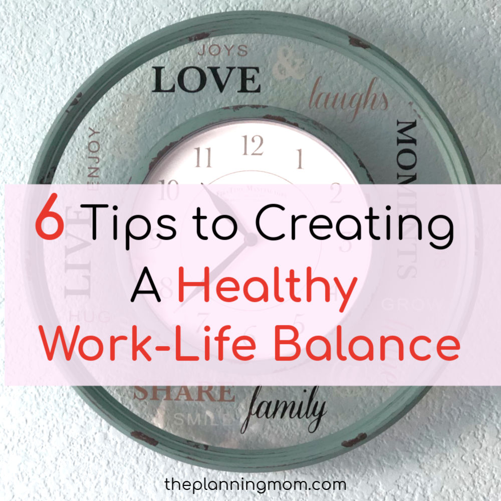 tips to creating a healthy work-life balance, find a better work-life balance