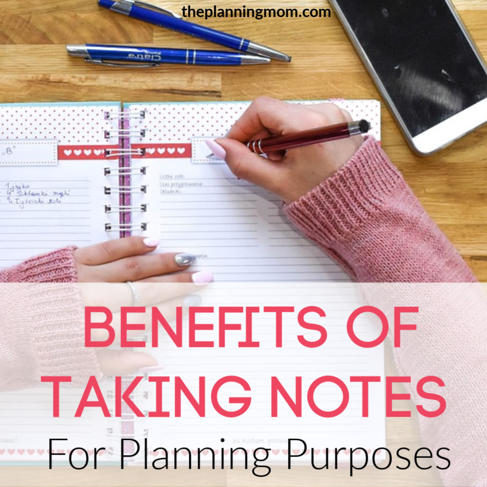 benefits of taking notes, tips on taking notes, event planning tips, how to plan fun events on a budget, easy ways to plan events