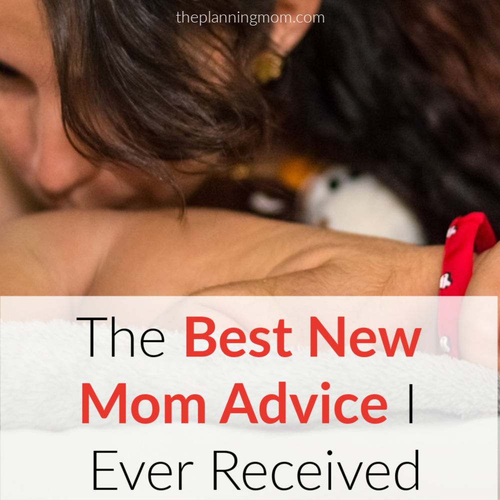 best new mom advice, advice for new parents, parenting tips