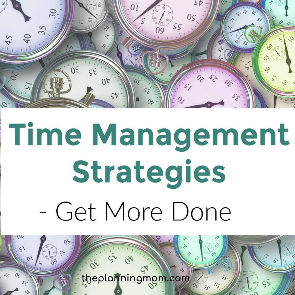 time management strategies, time management tips, working mom tips, saving time tips