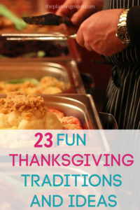fun thanksgiving traditions and ideas, best thanksgiving traditions with family, fun things to do on thanksgiving