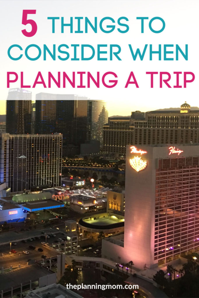 consider planning a trip, tips to planning a trip, how to plan a trip on a budget